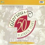 50 Glorious Years 2 - 3 - Sushil Kumar Song Download